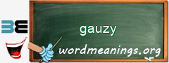 WordMeaning blackboard for gauzy
